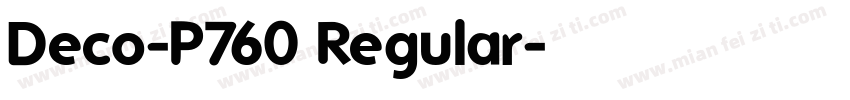 Deco-P760 Regular字体转换